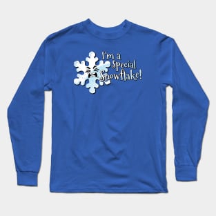 I'm a Special Snowflake Long Sleeve T-Shirt